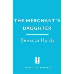 The Merchant's Daughter: An enchanting historical mystery from the author of THE HOUSE OF LOST WIVES