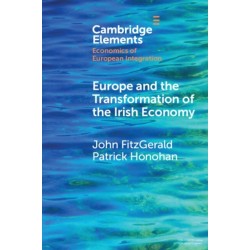 Europe and the Transformation of the Irish Economy