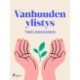 Vanhuuden ylistys