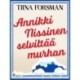Annikki Nissinen selvittää murhan