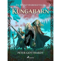 Kungabarn  – en äventyrsberättelse