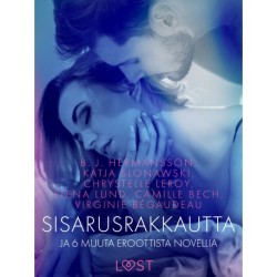 Sisarusrakkautta ja 6 muuta eroottista novellia