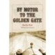By Motor to the Golden Gate