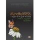 Mindfulness - vejen til et godt liv med smerte, sygdom og stress: Bog+cd
