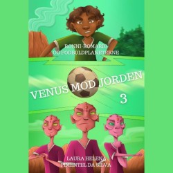 Ronni-Romario og Fodboldplaneterne - Venus mod Jorden