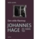 Den stille filantrop: Johannes Hage og hans tid