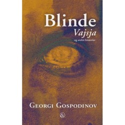 Blinde Vajsja: Og andre historier