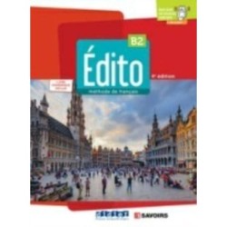 Edito 2e  edition: Livre de l'eleve B2 + livre numerique + didierfle.a