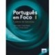 Portugues em Foco: Caderno de Exercicios 1 (A1/A2)