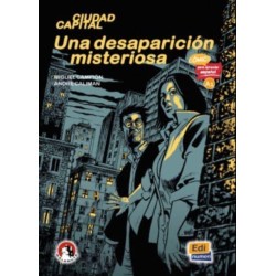 Una desaparicion misteriosa (Level A1): Illustrated comic in Easy Read Spanish from Malamute