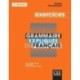 Grammaire expliquee du francais - Niveau intermediaire (B1/B2) - Cahier d'activites: Cahier d'exercices intermediaire