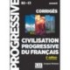 Civilisation progressive du francais - Niveau avance (B2/C1) - Corriges: Corriges avanc\e