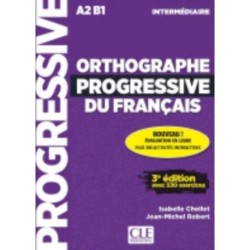 Orthographe progressive du francais - Niveau intermediaire (A2/B1) + CD: Livre intermediaire + CD + Appli-web -