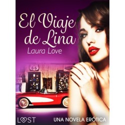 El Viaje de Lina - una novela erótica