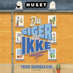 Huset (1) Du siger det ikke!