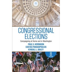 Congressional Elections: Campaigning at Home and in Washington