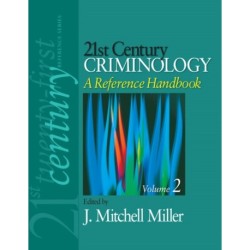 21st Century Criminology: A Reference Handbook