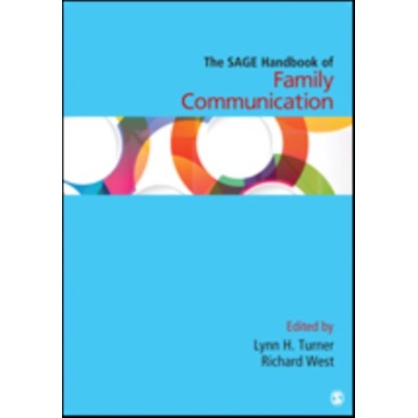 The SAGE Handbook of Family Communication