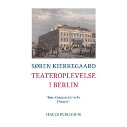 Teateroplevelse i Berlin: ”Das Königsstädtische Theater”