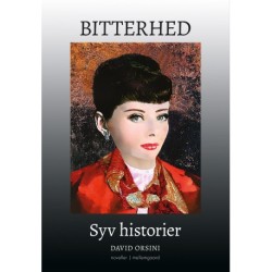 Bitterhed: Syv historier