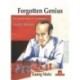 Forgotten Genius - The Life and Games of Grandmaster Dragoljub Velimirovic