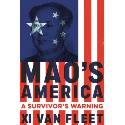 Mao's America: A Survivor’s Warning