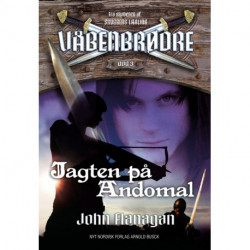 Våbenbrødre 3 - Jagten på Andomal: Våbenbrødre 3