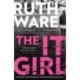 The It Girl: The deliciously dark thriller from the global bestseller