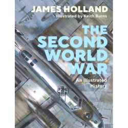 The Second World War: An Illustrated History