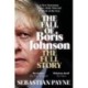 The Fall of Boris Johnson: The Award-Winning, Explosive Account of the PM's Final Days