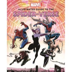 Marvel: Illustrated Guide to the Spider-Verse