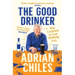 The Good Drinker: How I Learned to Love Drinking Less