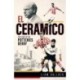 El Ceramico: The Story of the Potteries Derby