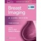 Breast Imaging: A Core Review: Print + eBook with Multimedia