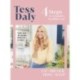 4 Steps: To a Happier, Healthier You. The inspirational food and fitness guide from Strictly Come Dancing’s Tess Daly
