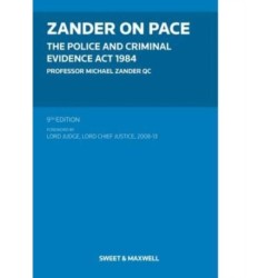 Zander on PACE: Police and Criminal Evidence Act 1984, The