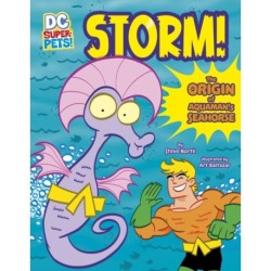 Storm!: The Origin of Aquaman's Seahorse