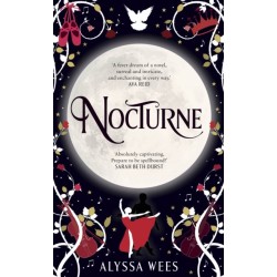 Nocturne: A fantasy romance fairy tale retelling of Beauty and the Beast and Phantom of the Opera