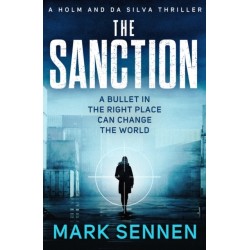 The Sanction: An explosive, twisting espionage thriller