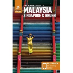 The Rough Guide to Malaysia, Singapore & Brunei: Travel Guide with eBook