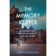 The Memory Keeper: A Journey Into the Holocaust to Find My Family