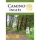 Camino Ingles: Ferrol to Santiago on Spain's English Way