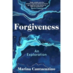 Forgiveness: An Exploration