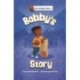 Bobby's Story