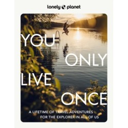 Lonely Planet You Only Live Once