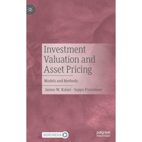 Investment Valuation and Asset Pricing: Models and Methods
