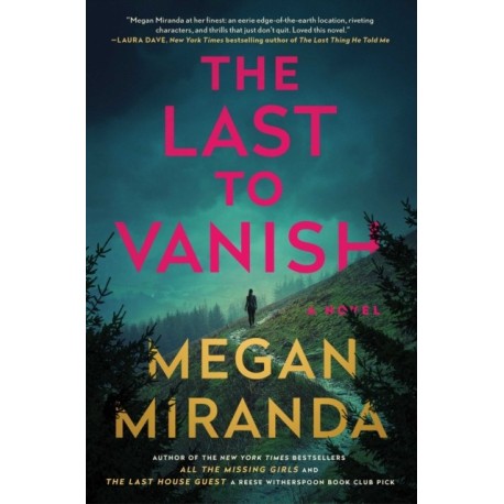 The Last to Vanish: A Novel