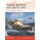 Naval Battle of Crete 1941: The Royal Navy at Breaking Point
