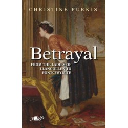 Betrayal: Peggin's journey from maid with the Ladies of Llangollen to Pontcysyllte – a short distance but at great cost.