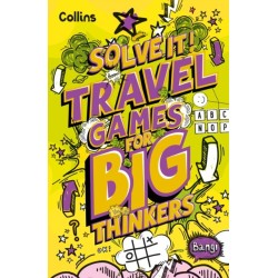 Travel Games for Big Thinkers: More Than 120 Fun Puzzles for Kids Aged 8 and Above